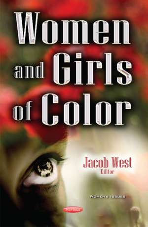 Women & Girls of Color: Addressing Challenges & Expanding Opportunities de Jacob West