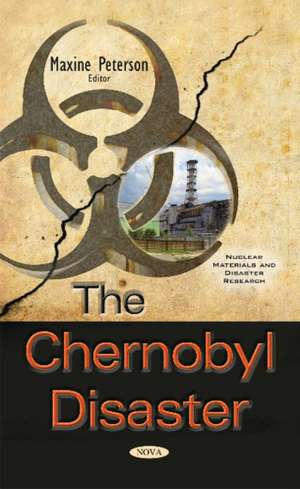 Chernobyl Disaster de Maxine Peterson