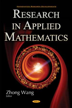 Research in Applied Mathematics de Zhong Wang