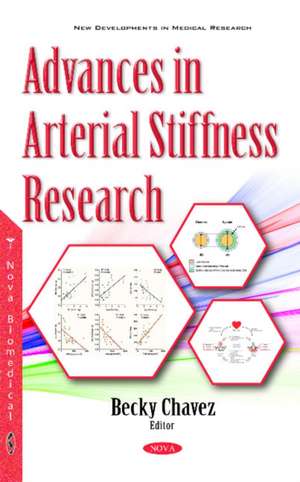 Advances in Arterial Stiffness Research de Becky Chavez