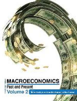 Macroeconomics: Past and Present Volume 2 de Thomas Rustici