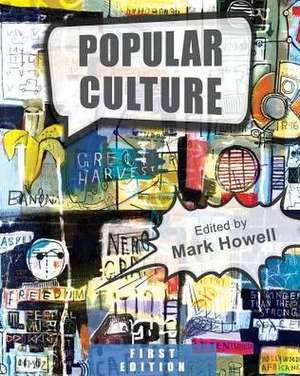 Popular Culture de Mark Howell