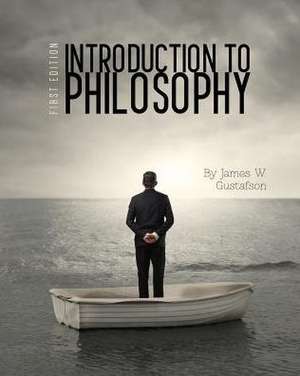 Introduction to Philosophy de James W. Gustafson