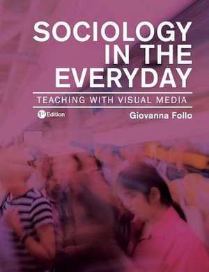 Sociology in the Everyday de Giovanna Follo