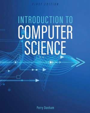 Introduction to Computer Science de Perry Donham