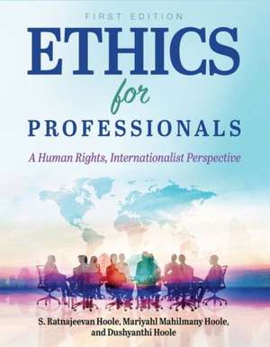 Ethics for Professionals de Ratnajeevan Hoole