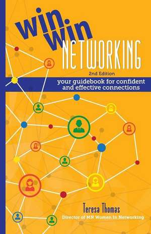 Win/Win Networking de Teresa Thomas