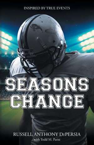 Seasons Change de Todd M. Parisi