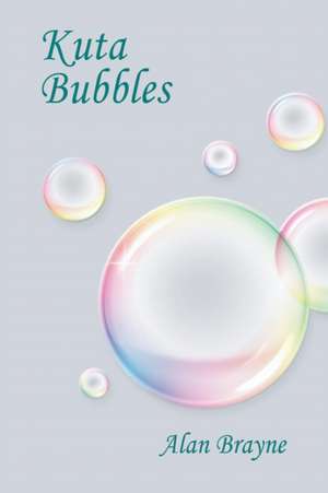 Kuta Bubbles de Alan Brayne