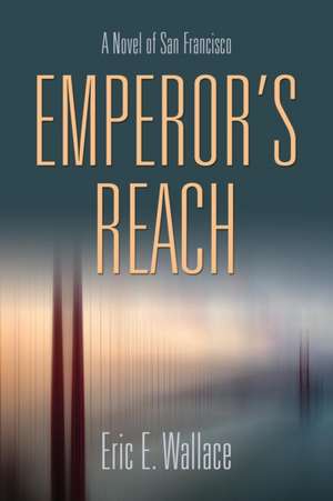 EMPEROR'S REACH de Eric E. Wallace