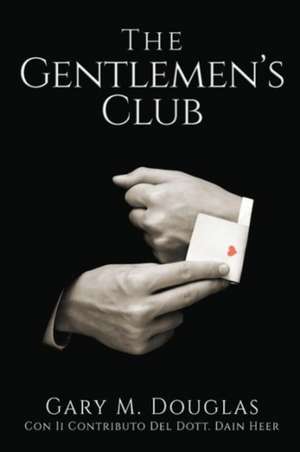 The Gentlemen's Club - Italian de Gary M. Douglas