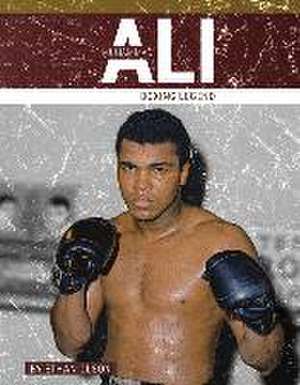 Muhammad Ali: Boxing Legend de Ethan Olson