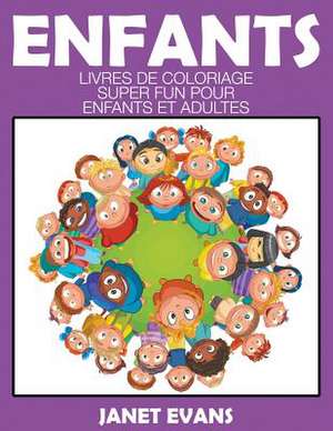 Enfants de Janet Evans