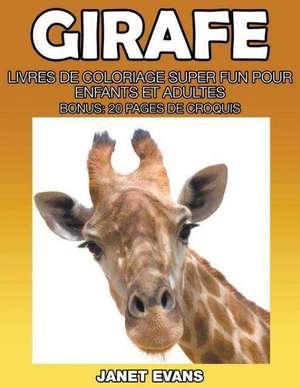 Girafe de Janet Evans