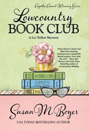 LOWCOUNTRY BOOK CLUB de Susan M. Boyer