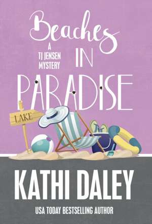 BEACHES IN PARADISE de Kathi Daley