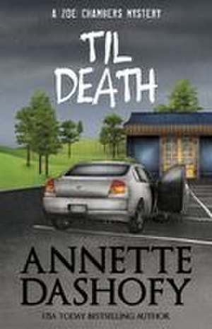 TIL DEATH de Annette Dashofy
