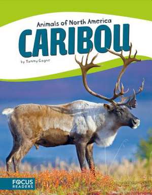 Caribou de Tammy Gagne