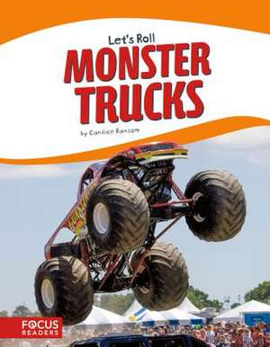 Monster Trucks de Candice Ransom