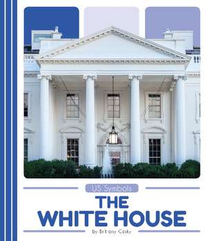 The White House de Brittany Cesky