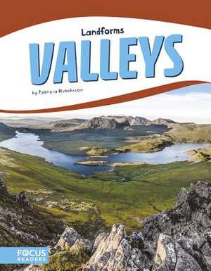 Valleys de Patricia Hutchison