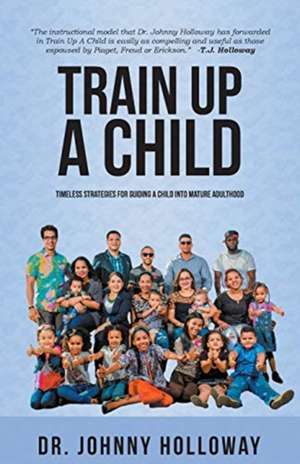 Train Up A Child de Johnny Holloway