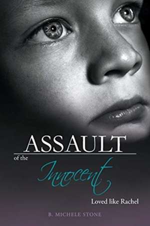 Assault of the Innocent de B. Michele Stone