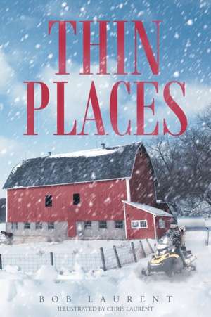Thin Places de Bob Laurent