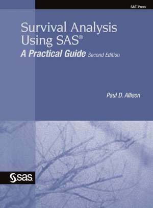 Survival Analysis Using SAS de Paul D. Allison