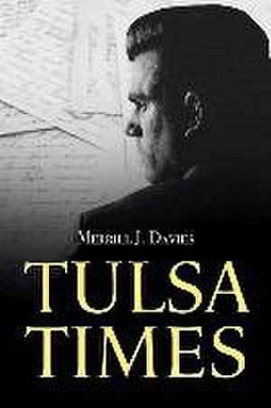 Tulsa Times de Merrill Davies