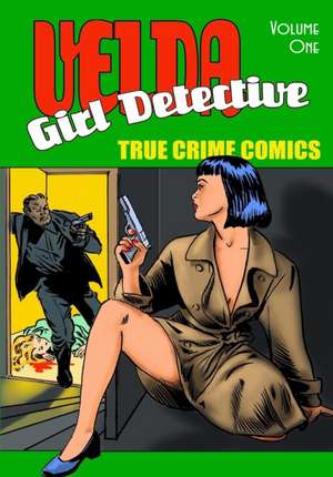 Velda: Girl Detective - Volume 1 de Ron Miller