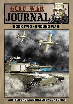 Gulf War Journal de Don Lomax