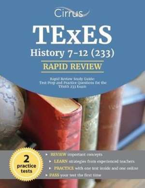 TExES History 7-12 (233) Rapid Review Study Guide de Texes History Test Prep Team