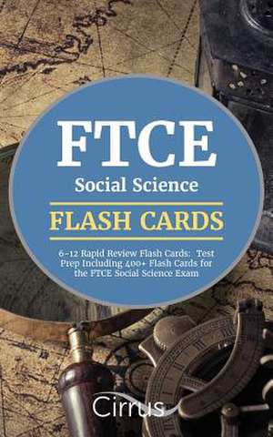 FTCE Social Science 6-12 Rapid Review Flash Cards de Ftce Social Science Exam Prep Team