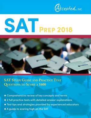 SAT Prep 2018 de Sat Exam Prep Team