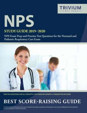 NPS Study Guide 2019-2020 de Trivium Respiratory Exam Prep Team