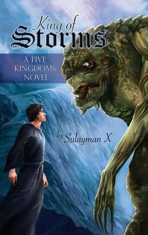 King of Storms de Sulayman X