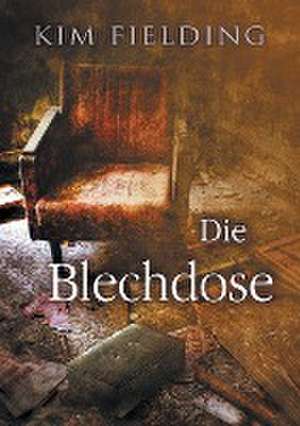 Blechdose (Translation) de Kim Fielding