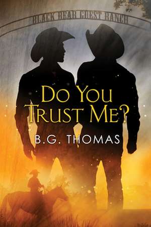 Do You Trust Me? de B. G. Thomas