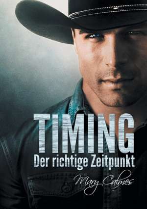 Timing: Der richtige Zeitpunkt (Translation) de Mary Calmes