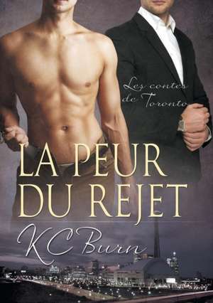 peur du rejet (Translation) de K. C. Burn