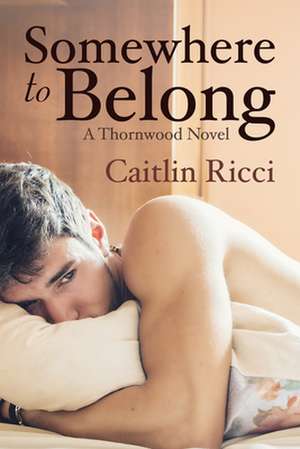 Somewhere to Belong de Caitlin Ricci