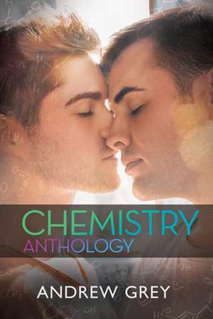 Chemistry de Andrew Grey