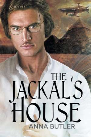 The Jackal's House de Anna Butler