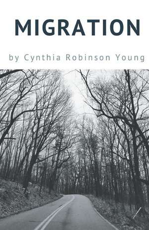 Migration de Cynthia Robinson Young