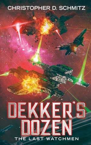 Dekker's Dozen de Christopher D Schmitz