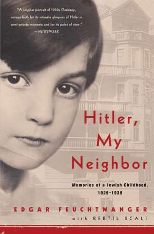 Hitler, My Neighbor de Edgar Feuchtwanger