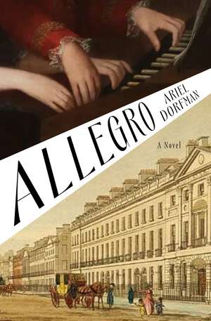 Allegro: A Novel de Ariel Dorfman