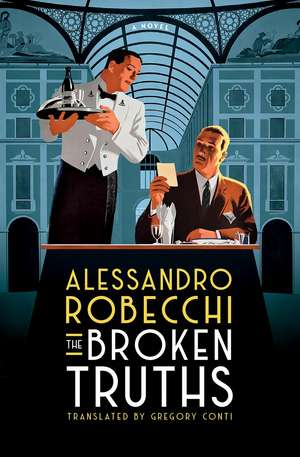 Broken Truths de Alessandro Robecchi