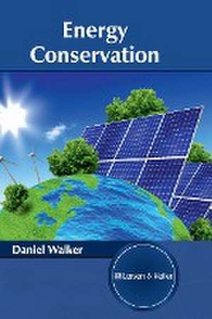 Energy Conservation de Daniel Walker